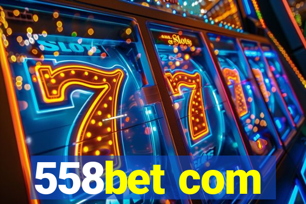 558bet com